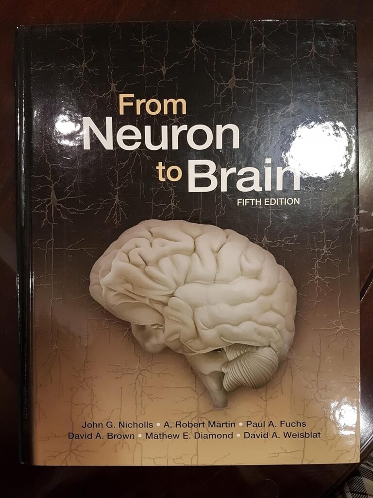 From Neuron to Brain     5th Edition